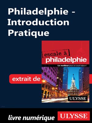 cover image of Philadelphie--Introduction Pratique
